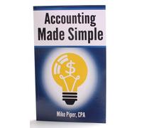 Accounting Made Simple: Accounting Explained in 100 Pages or Less