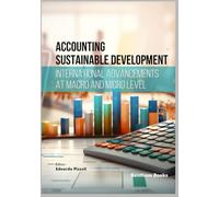 Accounting Sustainable Development: International Advancements at Macro and Micro Level