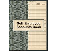Accounts Book Self Employed: Accounting Book for Personal Finance Bookkeeping and Small Business