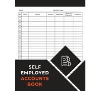 Accounts Book Self Employed: Accounting Book for Personal Finance Bookkeeping and Small Business