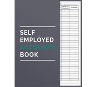 Accounts Book Self Employed: Accounting Book for Personal Finance Bookkeeping and Small Business