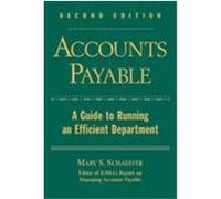 Accounts Payable: A Guide to Running an Efficient Department Schaeffer, Mary S., Institute of Management and Administrati, Ludwig, Mary S. (Auteur)