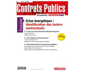 ACCP n° 243 juin 2023 Contrats publics L'actualité de la commande et des contrats publics - Collectif - Le Moniteur - broché - Revue