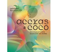 Accras et coco - Leslie Belliot - Solar - broché - Guide