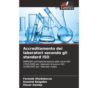 Accreditamento dei laboratori secondo gli standard ISO: SIMPOSIO sull'implementazione delle norme ISO 17025:2005 per i laboratori di prova e ISO 15189:2007 per i laboratori medici.