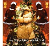 Accretions - ...and the Reindeer You Rode In On (UK Import)