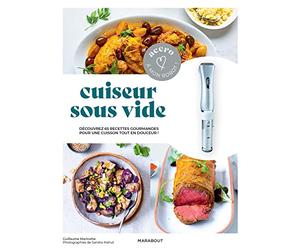 Accro à mon robot - Cuiseur sous vide