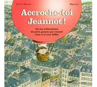 Accroche-toi Jeannot!