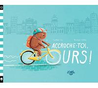 Accroche-toi, ours!