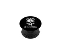 Accrochez-Vous, ça s'aggrave Skull Funny Sarcastic PopSockets PopGrip Adhésif