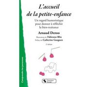 Accueil de la petite-enfance (L') Arnaud Deroo (Auteur), Catherine Gueguen (Préface)