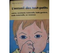 Accueil des tout-petits a la maternelle , crèche, assitante maternelle, halte-garderie, école maternelle, en vacances