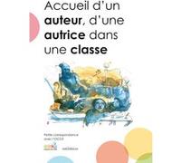 Accueil d'un auteur, d'une autrice dans une classe: Petite correspondance avec l'Office central de la coopération à l'école