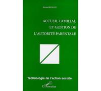Accueil familial et gestion de l'autorité parentale - Bernard Ruhaud - L'harmattan - broché - Livre