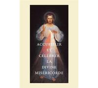 Accueillir et célébrer la divine miséricorde - Guillaume D' Alancon - Traditions Monastiques Eds - broché - Essai