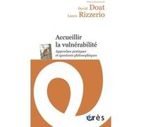 Accueillir la vulnérabilité DOAT DAVID/RIZZERIO LAURA (Auteur), Laura Rizzerio (Auteur)