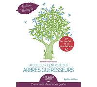 Accueillir l'énergie des arbres guérisseurs: 30 minutes d'exercices guidés