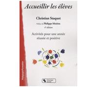 Accueillir Les Élèves - Activités Pour Une Année Réussie Et Positive