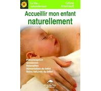 Accueillir mon enfant naturellement