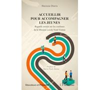 Accueillir pour accompagner les jeunes: Regards croisés sur les coulisses de la Mission Locale Nord Vienne