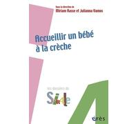 Accueillir un bébé à la crèche