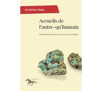 Accueils de l'autre-qu'humain Jonathan Hope (Auteur)