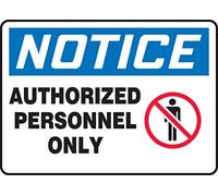 Accuform MADM870XT Dura-Plastic Sign, Legend "Notice Authorized Personnel Only", 7" Length x 10" width x 0.060" Thickness, Red/black/Blue On White, 7" Height, 10" Wide, 7" Length, Dura-Plastic, 7" x 10"