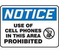 Accuform"Notice Use of Cell Phones in This Area Prohibited" Safety Sign, Aluma-Lite, 10 x 14 Inches (MRFQ804XL)