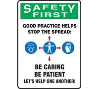 Accuform"Safety First Good Practice Helps Stop The Spread! BE Caring, BE Patient, Let's Help ONE Another" Sign, Adhesive Vinyl, 14" x 10"
