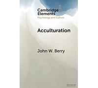 Acculturation: Psychology and Culture