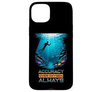 Accuracy Over Oxygen Always Coque pour iPhone 15 Plus
