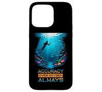 Accuracy Over Oxygen Always Coque pour iPhone 15 Pro Max