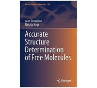 Accurate Structure Determination Of Free Molecules
