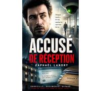 Accusé de réception: Un thriller psychologique français