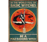 ACDOET Plaque vintage en métal « Witch Be A Pole Dancing Witch » - Affiche d'Halloween pour intérieur et extérieur - Décoration murale d'Halloween - 20,3 x 30,5 cm