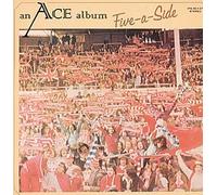 Ace - Ace: Five-A-Side [Vinyl]