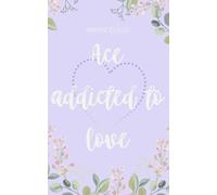 Ace addicted to love