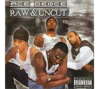 Ace Deuce - Raw & Uncut