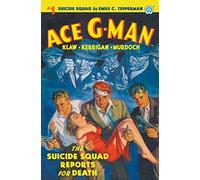 Ace G-Man #1: The Suicide Squad Reports for Death