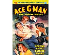 Ace G-Man #2: Coffins For The Suicide Squad