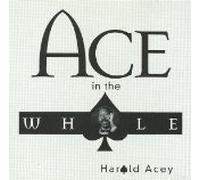 Ace in the Whole
