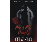Ace of All Hearts: A Dark Why Choose Romance (Rose's Duet Book 2)