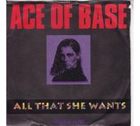 Ace Of Base - All that she wants