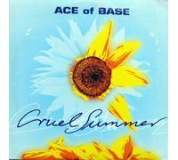 Ace Of Base - Cruel Summer