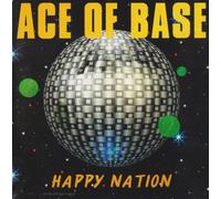 Ace Of Base - Happy Nation