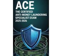 Ace The Certified Anti-money Laundering Specialist Exam 2025-2026