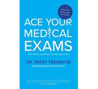 Ace Your Medical Exams
