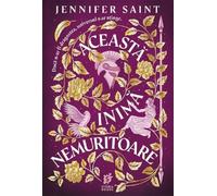 Aceasta inima nemuritoare - Jennifer Saint, Editie in limba romana