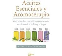 Aceites Esenciales Y Aromaterapia [Livre en VO] Worwood, Valerie (Auteur)