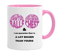 Acen Merchandise Don't Tell Me I Haven't Got Balls Novelty 11oz Tasse à th/café/Cup Perfect Valentines/Easter/Summer/Christmas/Birthday